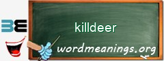 WordMeaning blackboard for killdeer